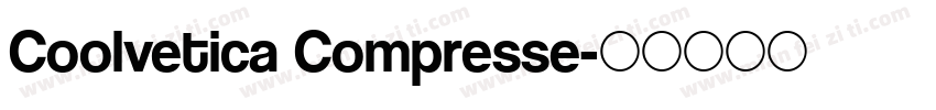 Coolvetica Compresse字体转换